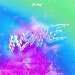 Insane