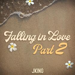 Falling in Love Part 2
