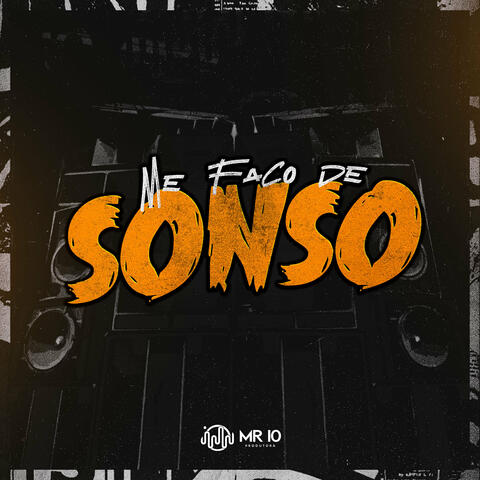 Me Faço de Sonso