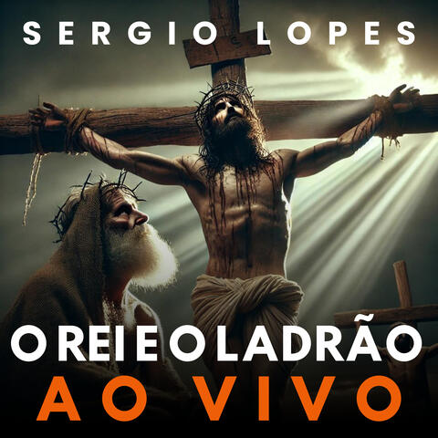 O Rei e o Ladrão