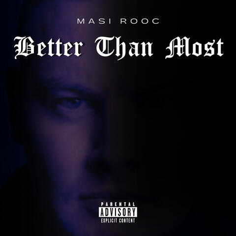 Better Than Most