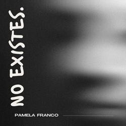 No Existes