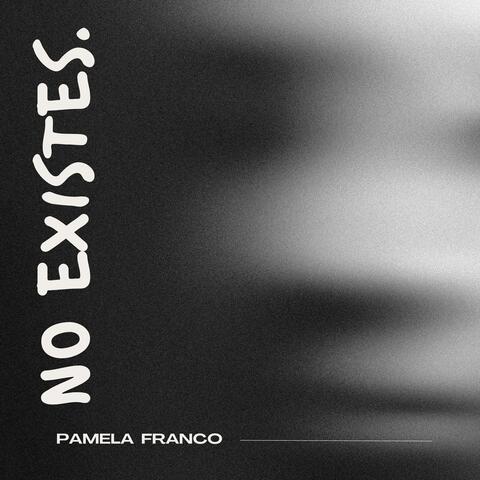 No Existes