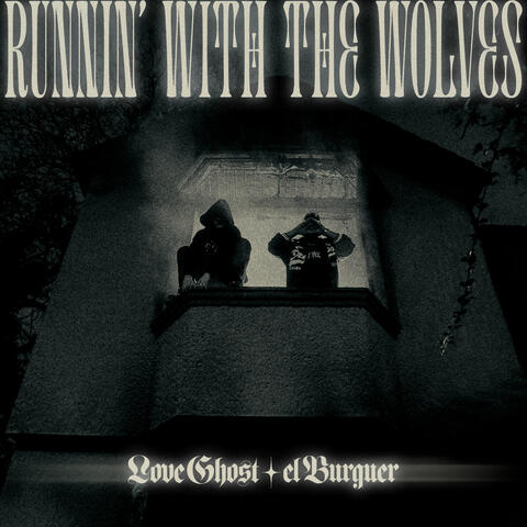 Runnin´with the Wolves