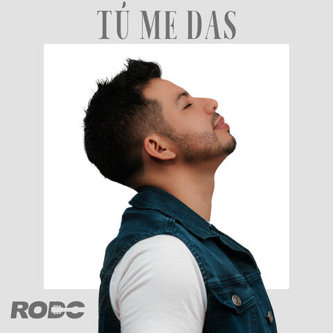 Tú Me Das