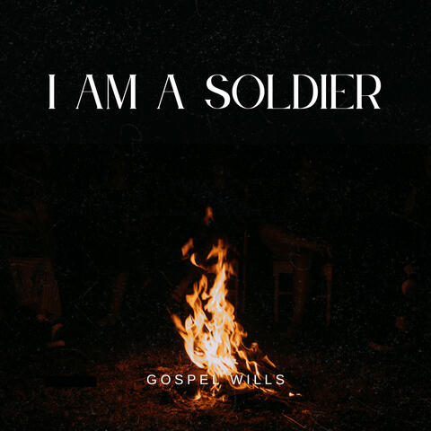 I am a soldier
