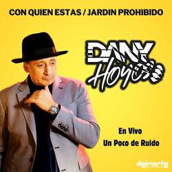 En Vivo en un Poco de Ruido: Con Quien Estas / Jardin Prohibido