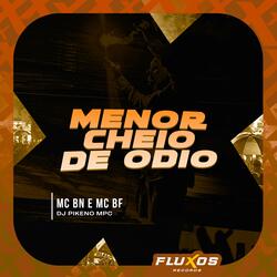 Menor Cheio de Ódio