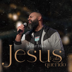 Fala Jesus Querido