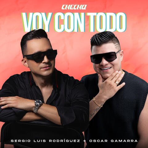 Voy Con Todo