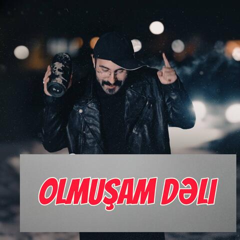 Olmuşam Deli
