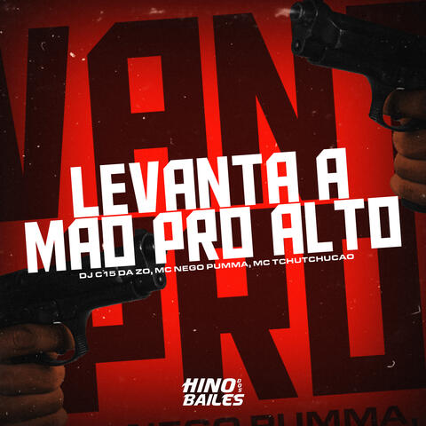 Levanta a Mao Pro Alto