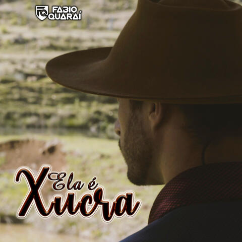 Ela É Xucra