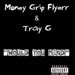 Would You Mind