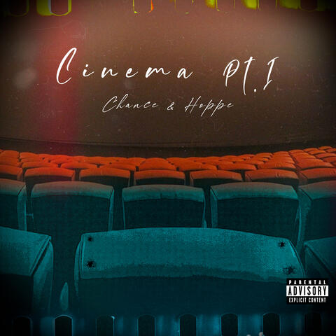 Cinema, Pt. 1