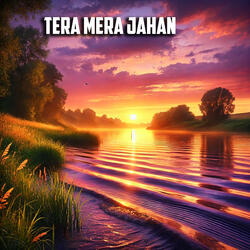 Tera Mera Jahan