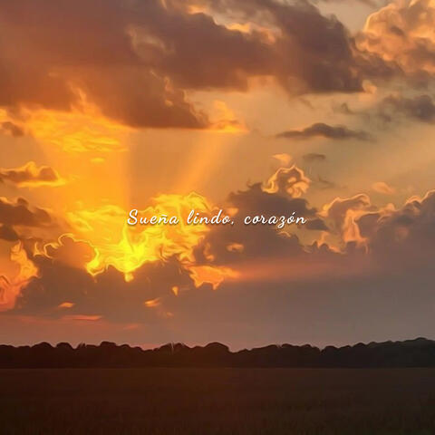 Sueña Lindo, Corazón