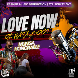 Love Now / Ol Wata Boot