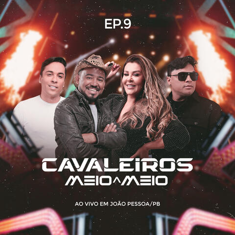 Meio a Meio - Ep. 9 - Ao Vivo em João Pessoa