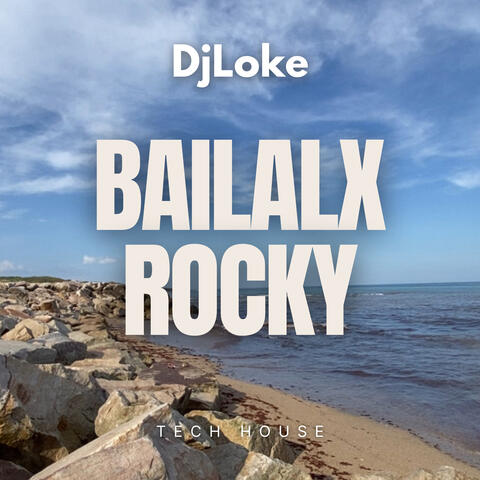 Bailalx Rocky