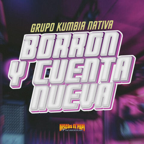 Borron y Cuenta Nueva