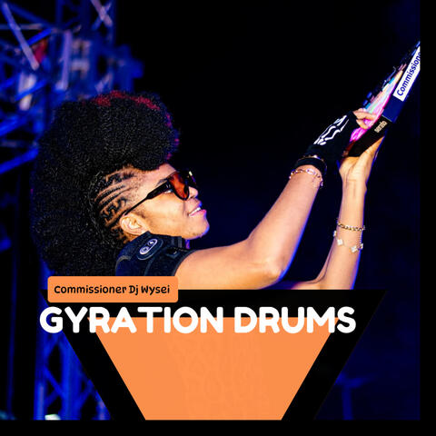 Gyration Drums
