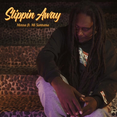 Slipping Away