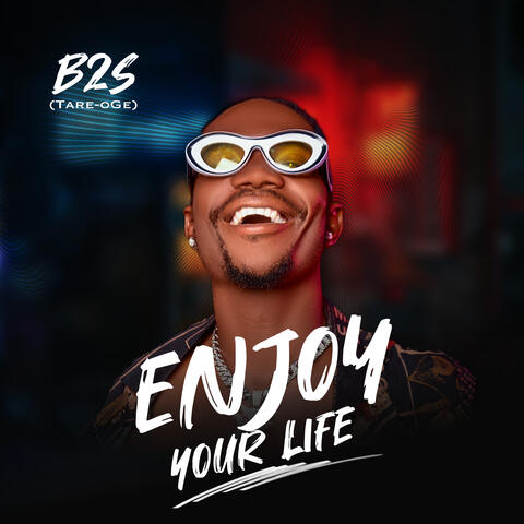 Enjoy Your Life