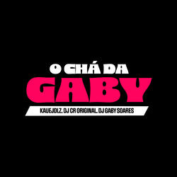 O Chá da Gaby