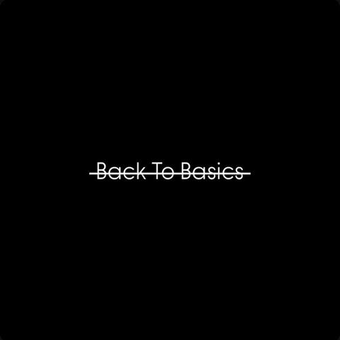 Back To Basics