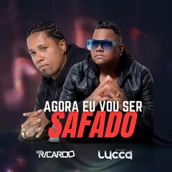 Agora Eu Vou Ser Safado