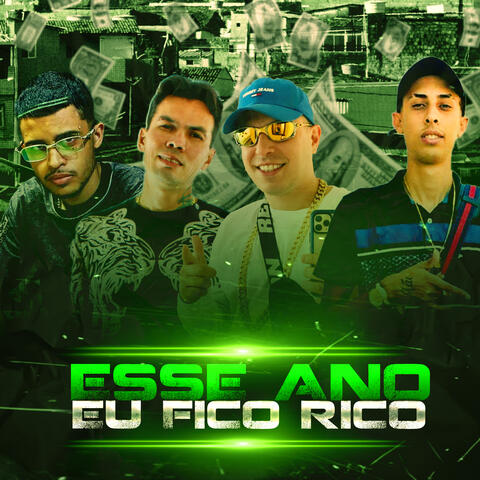 Esse Ano Eu Fico Rico