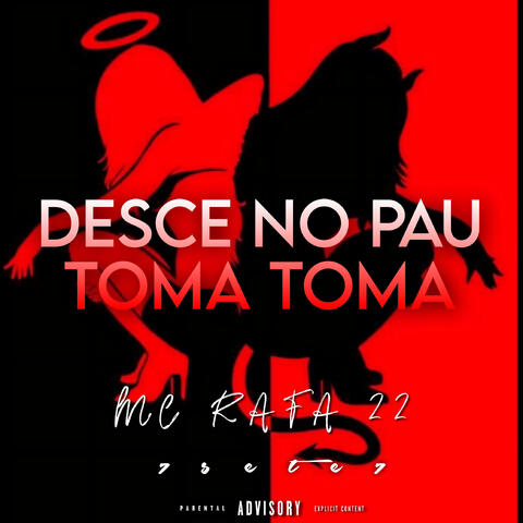 Desce no Pau Toma Toma