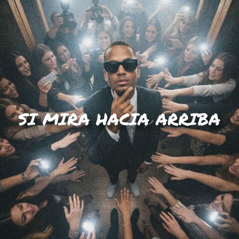 Si Mira Hacia Arriba
