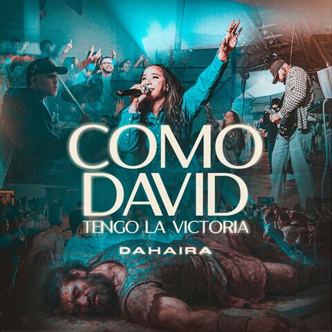 Como David “Tengo la Victoria”