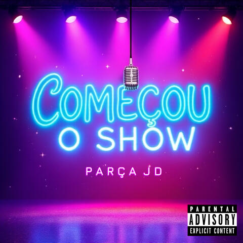 Começou o Show