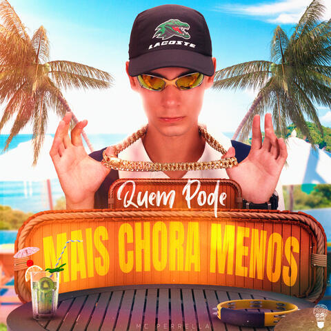 Quem Pode Mais Chora Menos