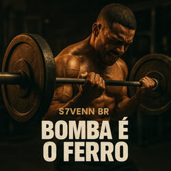 Bomba É o Ferro