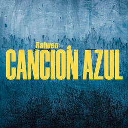 Cancion Azul