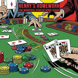 Henry’s Homework (The Wonderful Story of Henry Sugar)
