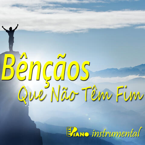 Bênçãos Que Não Têm Fim | Piano