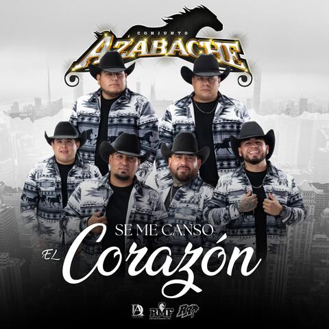 Se Me Canso el Corazón