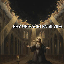 Hay un Vacio en Mi Vida