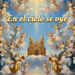 En el Cielo Se Oye