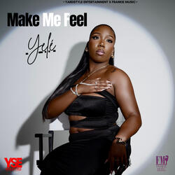 Make Me Feel