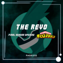 The Revo (Final Season Opening from "My Hero Academia")