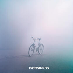 Destructive Fog
