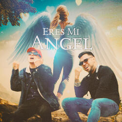 Eres Mi Ángel