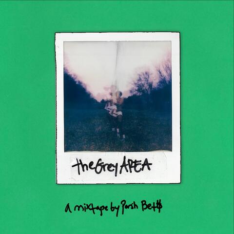 the Grey AREA: a mixtape