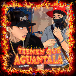 Tienen Que Aguantala